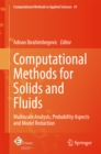 Computational Methods for Solids and Fluids : Multiscale Analysis, Probability Aspects and Model Reduction - eBook