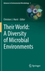 Their World: A Diversity of Microbial Environments - Book