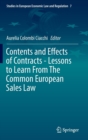 Contents and Effects of Contracts-Lessons to Learn From The Common European Sales Law - Book