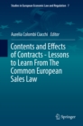 Contents and Effects of Contracts-Lessons to Learn From The Common European Sales Law - eBook