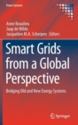 Smart Grids from a Global Perspective : Bridging Old and New Energy Systems - Book