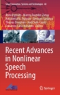 Recent Advances in Nonlinear Speech Processing - Book