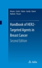 Handbook of HER2-Targeted Agents in Breast Cancer - Book