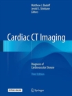 Cardiac CT Imaging : Diagnosis of Cardiovascular Disease - Book