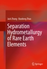 Separation Hydrometallurgy of Rare Earth Elements - eBook