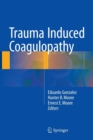 Trauma Induced Coagulopathy - Book