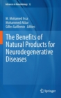 The Benefits of Natural Products for Neurodegenerative Diseases - Book