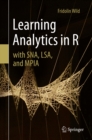 Learning Analytics in R with SNA, LSA, and MPIA - eBook