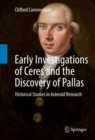 Early Investigations of Ceres and the Discovery of Pallas : Historical Studies in Asteroid Research - eBook