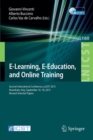 E-Learning, E-Education, and Online Training : Second International Conference, eLEOT 2015, Novedrate, Italy, September 16-18, 2015, Revised Selected Papers - Book