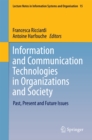 Information and Communication Technologies in Organizations and Society : Past, Present and Future Issues - eBook