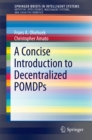 A Concise Introduction to Decentralized POMDPs - eBook