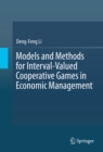 Models and Methods for Interval-Valued Cooperative Games in Economic Management - eBook