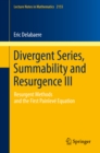 Divergent Series, Summability and Resurgence III : Resurgent Methods and the First Painleve Equation - eBook