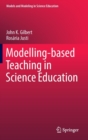 Modelling-based Teaching in Science Education - Book