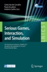 Serious Games, Interaction, and Simulation : 5th International Conference, SGAMES 2015, Novedrate, Italy, September 16-18, 2015, Revised Selected Papers - Book