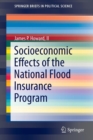 Socioeconomic Effects of the National Flood Insurance Program - Book
