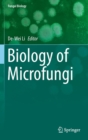 Biology of Microfungi - Book