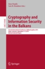 Cryptography and Information Security in the Balkans : Second International Conference, BalkanCryptSec 2015, Koper, Slovenia, September 3-4, 2015, Revised Selected Papers - eBook