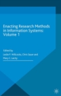 Enacting Research Methods in Information Systems: Volume 1 - Book