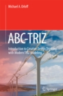 ABC-TRIZ : Introduction to Creative Design Thinking with Modern TRIZ Modeling - eBook