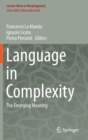 Language in Complexity : The Emerging Meaning - Book