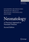 Neonatology : A Practical Approach to Neonatal Diseases - Book