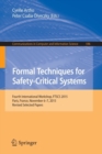 Formal Techniques for Safety-Critical Systems : 4th International Workshop, FTSCS 2015, Paris, France, November 6-7, 2015. Revised Selected Papers - Book