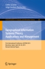 Geographical Information Systems Theory, Applications and Management : First International Conference, GISTAM 2015, Barcelona, Spain, April 28-30, 2015, Revised Selected Papers - eBook