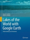 Lakes of the World with Google Earth : Understanding Our Environment - Book