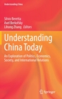 Understanding China Today : An Exploration of Politics, Economics, Society, and International Relations - Book