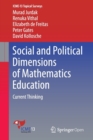 Social and Political Dimensions of Mathematics Education : Current Thinking - Book