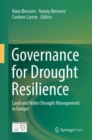 Governance for Drought Resilience : Land and Water Drought Management in Europe - Book