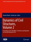 Dynamics of Civil Structures, Volume 2 : Proceedings of the 34th IMAC, A Conference and Exposition on Structural Dynamics 2016 - Book