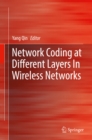 Network Coding at Different Layers in Wireless Networks - eBook