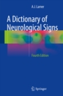 A Dictionary of Neurological Signs - eBook