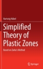 Simplified Theory of Plastic Zones : Based on Zarka's Method - Book