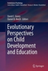 Evolutionary Perspectives on Child Development and Education - Book