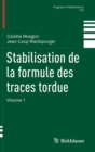 Stabilisation de la formule des traces tordue : Volume 1 - Book