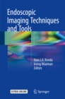 Endoscopic Imaging Techniques and Tools - eBook