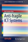 Anti-fragile ICT Systems - Book