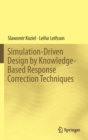 Simulation-Driven Design by Knowledge-Based Response Correction Techniques - Book
