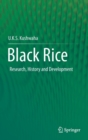 Black Rice : Research, History and Development - Book