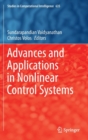 Advances and Applications in Nonlinear Control Systems - Book