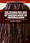 The Symbolism and Communicative Contents of Dreadlocks in Yorubaland - eBook