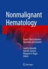 Nonmalignant Hematology : Expert Clinical Review: Questions and Answers - Book