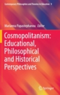 Cosmopolitanism: Educational, Philosophical and Historical Perspectives - Book