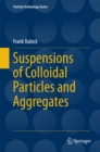 Suspensions of Colloidal Particles and Aggregates - eBook