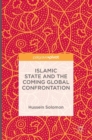 Islamic State and the Coming Global Confrontation - Book