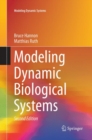 Modeling Dynamic Biological Systems - Book